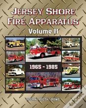 Jersey Shore Fire Apparatus Volume Ii