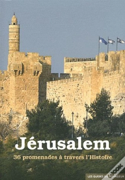 Capa do artigo Jérusalem ; 36 Promenades À Travers L'Histoire