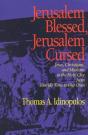 Jerusalem Blessed, Jerusalem Cursed - Preview