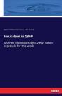 Jerusalem In 1860 - Preview