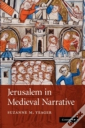 Jerusalem In Medieval Narrative