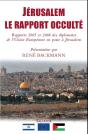 Jérusalem, Le Rapport Occulté ; Rapports 2005 Et 2008 Des Diplomates De L'Union Européenne En Poste À Jérusalem - Preview