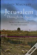 Jerusalem Through The Ages