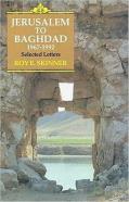 Jerusalem To Baghdad, 1967-1992