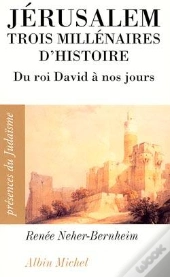 Jérusalem, Trois Millénaires D'Histoire