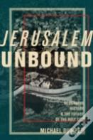 Jerusalem Unbound