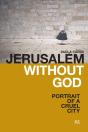 Jerusalem Without God - Preview