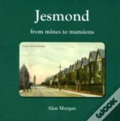 Jesmond From Mines To Mansions
