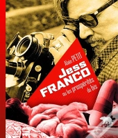 Jess Franco Ou Les Prospérités Du Bis