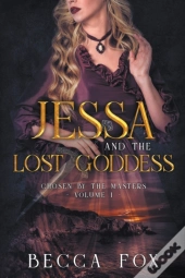 Jessa And The Lost Goddess