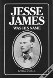 Capa do artigo Jesse James Was His Name