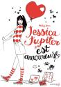 Jessica Jupiter Est Amoureuse. T.4 - Preview