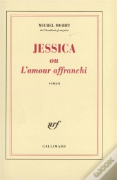 Jessica Ou L'Amour Affranchi