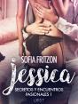 Jessica: Secretos Y Encuentros Pasionales 1 - Preview