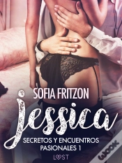 Capa do artigo Jessica: Secretos Y Encuentros Pasionales 1
