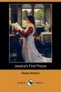 Jessica'S First Prayer (Dodo Press) - Preview