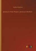 Jessica'S First Prayer. Jessica'S Mother