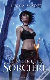 Jessie Shimmer T02 : Le Baiser De La Sorciere
