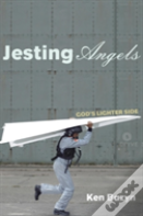 Jesting Angels