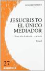 Jesucristo El Único Mediador. Vol. I - Preview