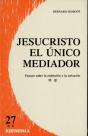 Jesucristo El Único Mediador. Vol. Ii - Preview