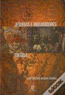 Jesuítas e Inquisidores em Goa