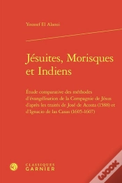 Capa do artigo Jésuites, Morisques Et Indiens : Étude Comparative Des Méthodes D