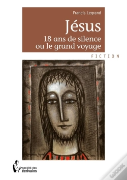 Capa do artigo Jésus ; 18 Ans De Silence Ou Le Grand Voyage