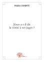Jesus A-T-Il Dit La Verite A Ses Juges? - Preview