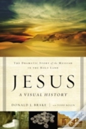 Jesus, A Visual History