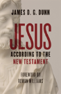 Jesus According To The New Testament - Preview