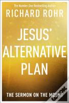 Jesus' Alternative Plan