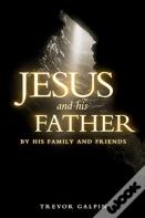 Jesus And His Father