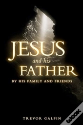 Jesus And His Father
