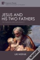 Jesus And His Two Fathers