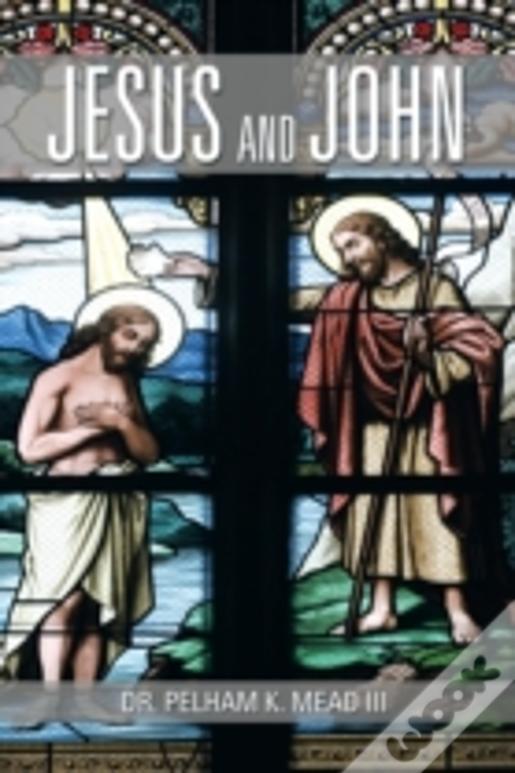 Jesus And John