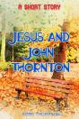 Jesus And John Thornton - Preview