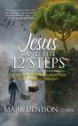 Jesus And The 12 Steps - Preview