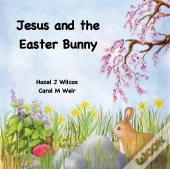 Jesus And The Easter Bunny