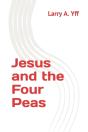 Jesus And The Four Peas - Preview