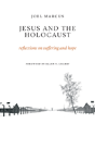 Jesus And The Holocaust - Preview