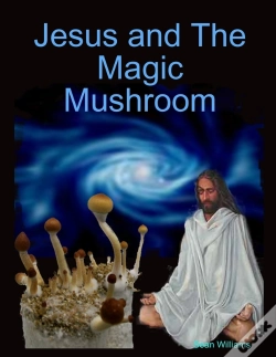 Capa do artigo Jesus And The Magic Mushroom