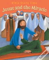 Jesus And The Miracle