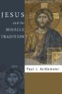 Jesus And The Miracle Tradition - Preview