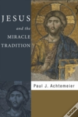 Capa do artigo Jesus And The Miracle Tradition