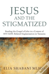 Capa do artigo Jesus And The Stigmatized