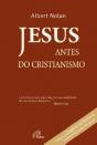 Jesus antes do Cristianismo - Preview
