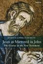 Jesus As Mirrored In John - Preview