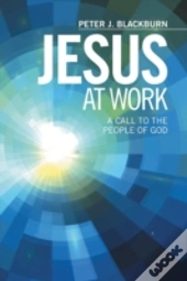 Jesus At Work