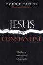 Jesus Before Constantine - Preview
